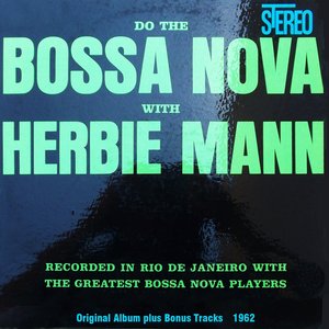 Do the Bossa Nova (Original Album Plus Bonus Tracks 1962)