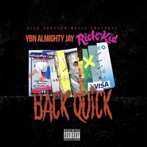 Back Quick (feat. YBN Almighty Jay) - Single