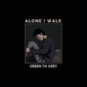 Green to Grey - Single