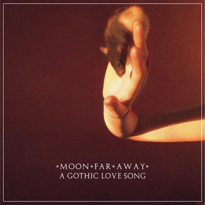 A Gothic Love Song - Single