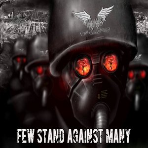 Few Stand Against Many