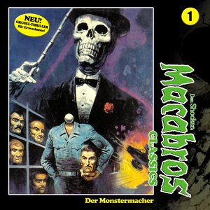 Classics, Folge 1: Der Monstermacher