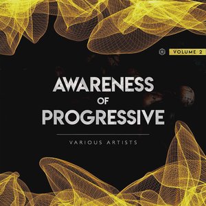 Awareness of Progressive