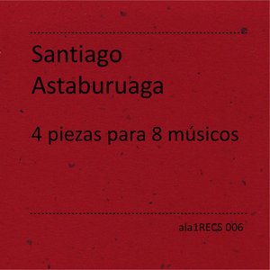 4 Piezas Para 8 Músicos