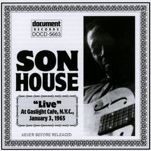 Son House Live At The Gaslight Cafe Jan 3rd 1965