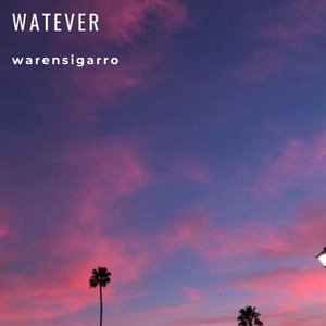 Watever - Single