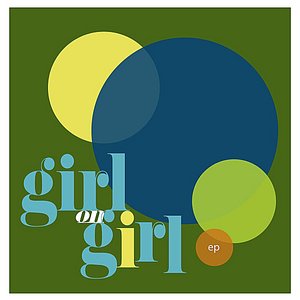 Girl On Girl - EP