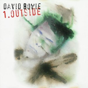1.Outside: The Nathan Adler Diaries: A Hyper Cycle — David Bowie