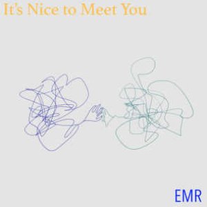 It's Nice to Meet You