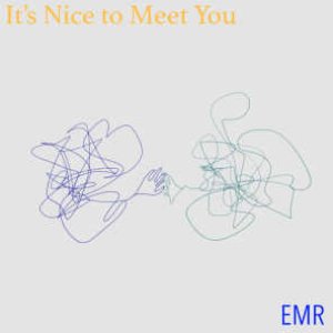 It's Nice to Meet You
