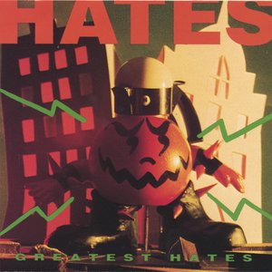 Greatest Hates [Explicit]