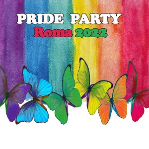 PRIDE PARTY ROMA 2022