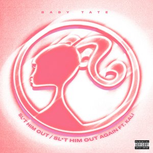 Baby Tate - Sl*t Him Out Bundle - Zortam Music