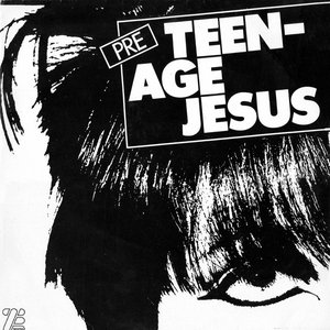 Pre Teenage Jesus and the Jerks