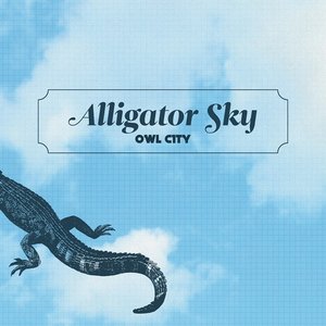 Alligator Sky - Single