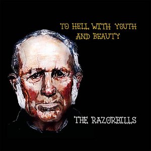 To Hell With Youth and Beauty