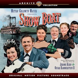 Show Boat: Original Motion Picture Soundtrack