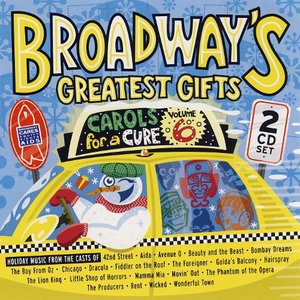 Broadway's Greatest Gifts: Carols for a Cure, Vol. 6, 2004