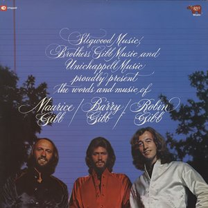 The Words And Music Of Maurice Gibb / Barry Gibb / Robin Gibb