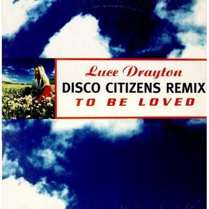 To Be Loved (Disco Citizens Remix)