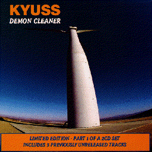 Kyuss - Demon Cleaner - Limited Edition Part One - Zortam Music