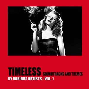 Timeless Soundtracks and Themes, Vol. 1