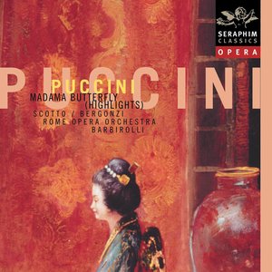 Giacomo Puccini: Madama Butterfly - Highlights