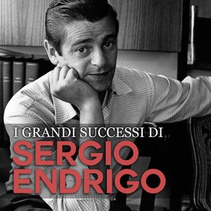 I Grandi Successi Di Sergio Endrigo