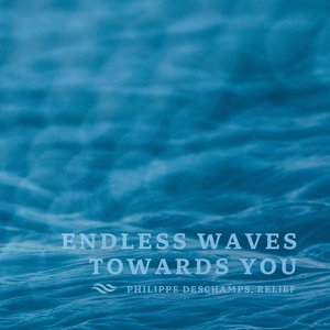 Endless Waves Towards You