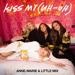 Kiss My (Uh Oh) - Single