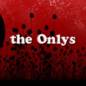 Image for 'The Onlys'