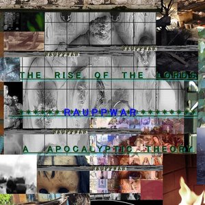 The Rise of the Lords: A Apocalyptic Theory