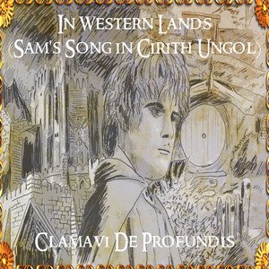 In Western Lands (Sam's Song in Cirith Ungol)