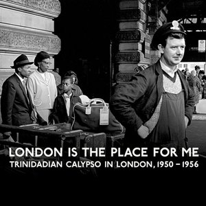 London Is The Place For Me