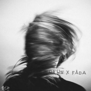 Opius X Fada EP