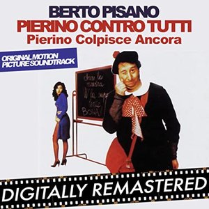 Pierino contro tutti - Pierino colpisce ancora (Original Motion Picture Soundtrack)