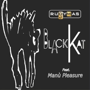 Black Kat (feat. Manù Pleasure)