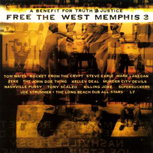 Nashville Pussy - Free the West Memphis 3 - Zortam Music