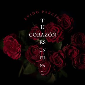 Tu Corazón Es Un Puñal