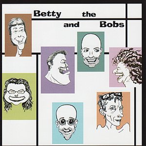 Betty And The Bobs