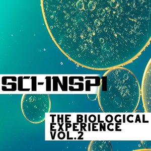 The Biological Experience, Vol. 2
