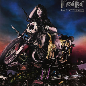 Meat Loaf - meatloaf bad attitude Lyrics - Zortam Music