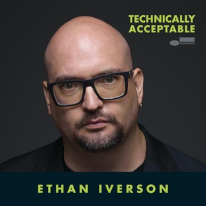 Technically Acceptable - Ethan Iverson poster