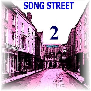 Song Street, Vol. 2