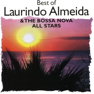 Best of Laurindo Almeida & the Bossa Nova All Stars