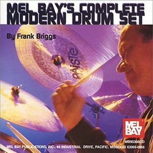 Mel Bay's Complete Modern Drum Set
