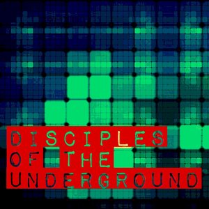 Disciples of the Underground - EP