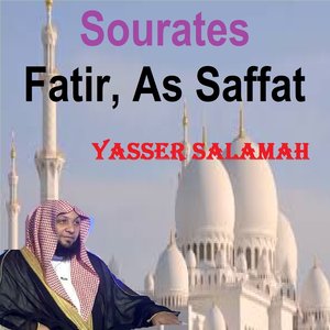 Sourates Fatir, As Saffat (Quran - Coran - Islam)
