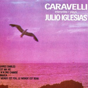 Caravelli Plays Julio Iglesias