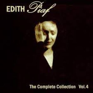 Edith Piaf: The Complete Collection, Vol. 4